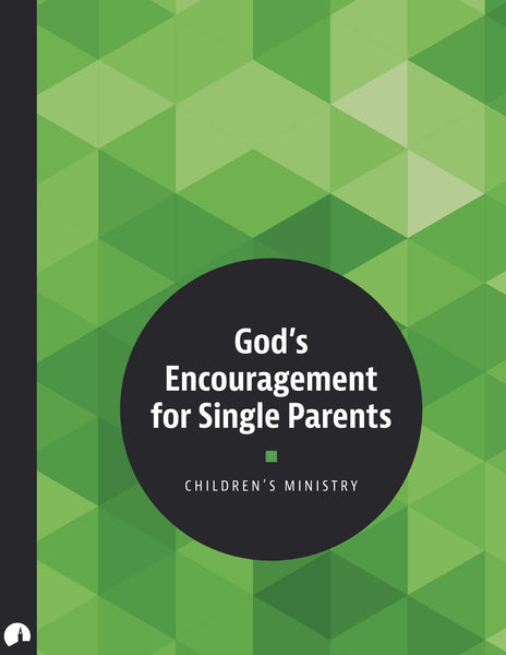 God's Encouragement for Single Parents