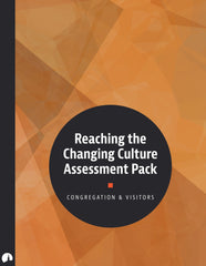 Assessment Pack: Reaching the Changing Culture