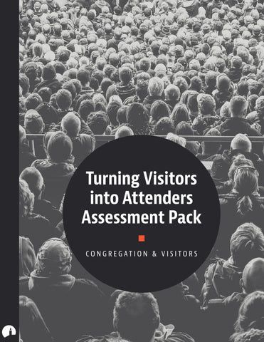 Assessment Pack: Turning Visitors into Attenders