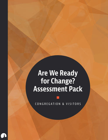 Assessment Pack: Are We Ready for Change?