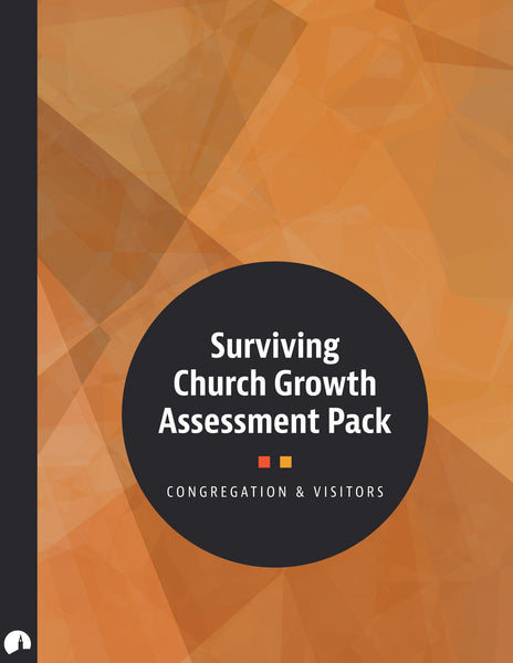 Surviving Church Growth Assessment Pack