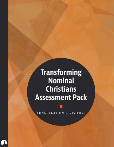 Transforming Nominal Christians Assessment Pack