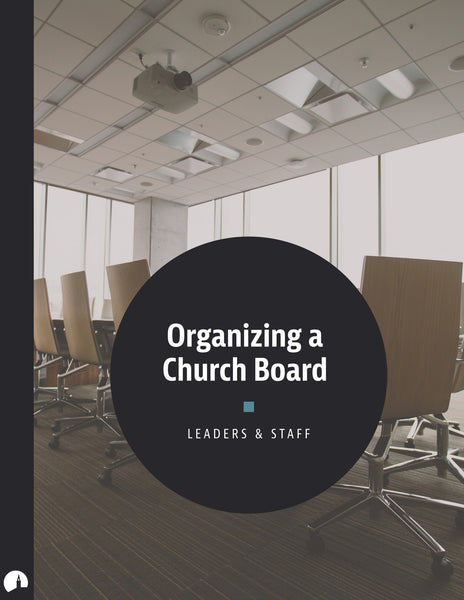 Organizing a Church Board