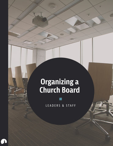 Organizing a Church Board
