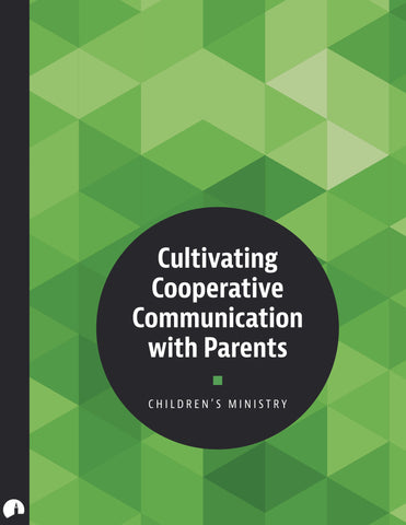 Cultivating Cooperative Communication with Parents