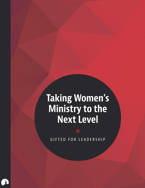 Taking Women's Ministry to the Next Level