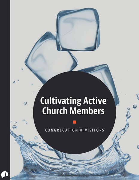 Cultivating Active Church Members