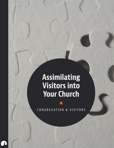 Assimilating Visitors into Your Church