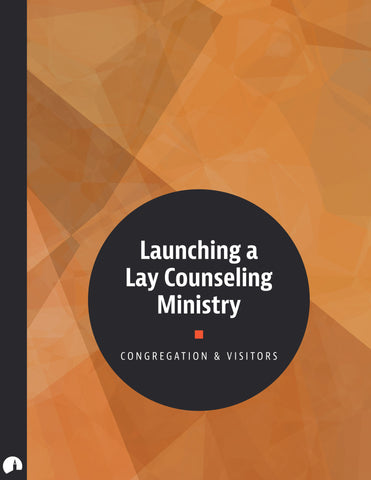 Launching a Lay Counseling Ministry