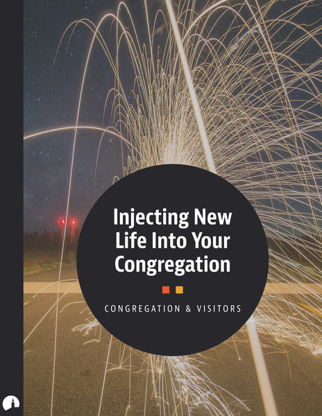 Injecting New Life Into Your Congregation