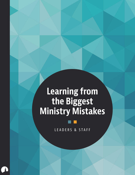 Learning from the Biggest Ministry Mistakes