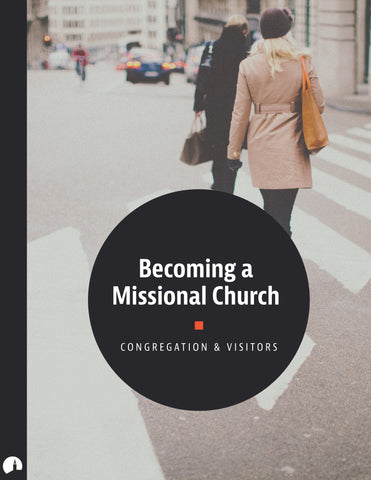 Becoming a Missional Church