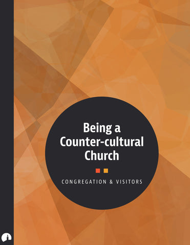Being a Counter-cultural Church