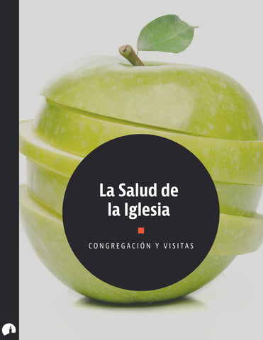 La Salud de la Iglesia