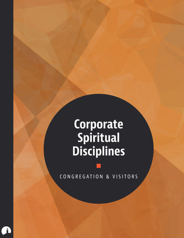 Corporate Spiritual Disciplines